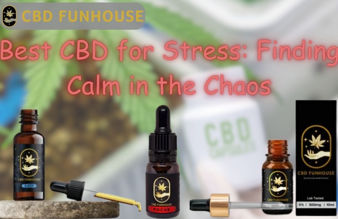 best cbd for stress