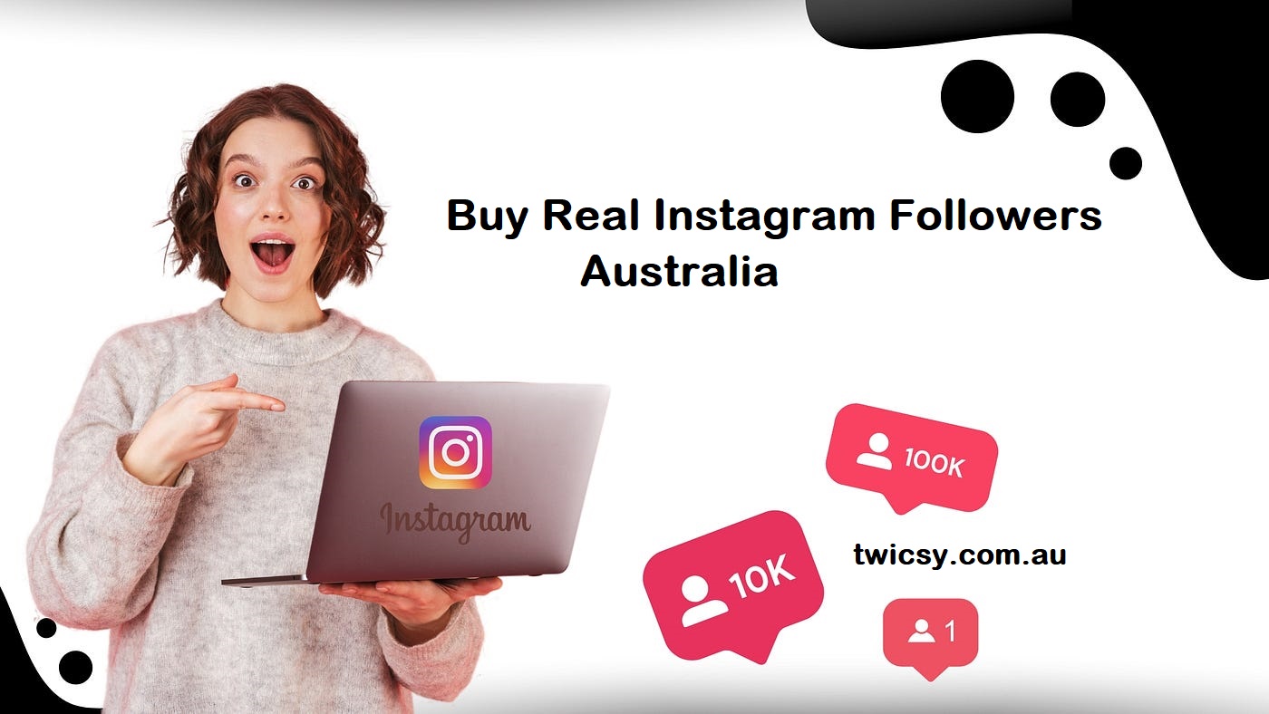 Buy Real Instagram Followers Australia
