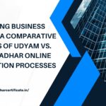 Ensuring Business Security: A Comparative Analysis of Udyam vs. Udyog Aadhar Online Registration Processes