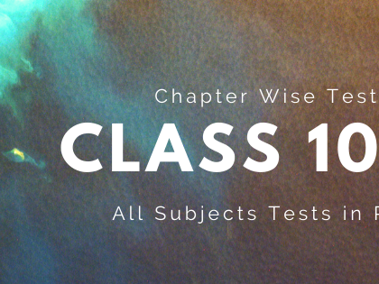 10 class chapter wise test